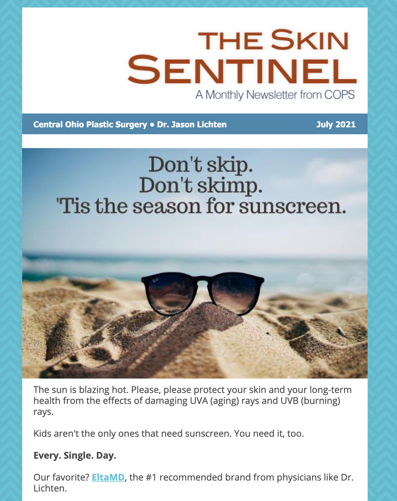 The Skin Sentinel Monthly Newsletter - July 2021