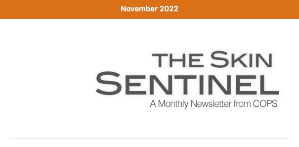 The Skin Sentinel Monthly Newsletter – November 2022